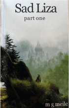 Sad Liza Part One​